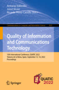 Quality of Information and Communications Technology : 15th International Conference, QUATIC 2022, Talavera de la Reina, Spain, September 12-14, 2022, Proceedings (Communications in Computer and Information Science)