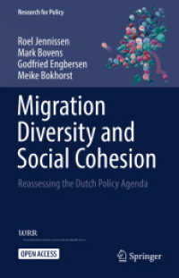 Migration Diversity and Social Cohesion : Reassessing the Dutch Policy Agenda (Research for Policy)