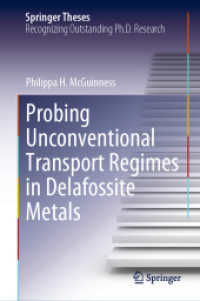 Probing Unconventional Transport Regimes in Delafossite Metals (Springer Theses) （2022）