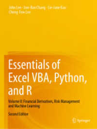 Essentials of Excel VBA, Python, and R : Volume II: Financial Derivatives, Risk Management and Machine Learning （2ND）