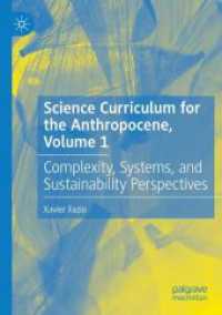 Science Curriculum for the Anthropocene, Volume 1 : Complexity, Systems, and Sustainability Perspectives