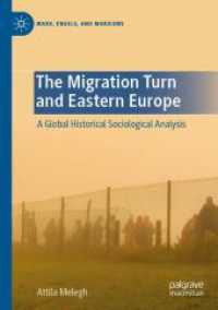 The Migration Turn and Eastern Europe : A Global Historical Sociological Analysis (Marx, Engels, and Marxisms)