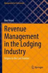 Revenue Management in the Lodging Industry : Origins to the Last Frontier (Management for Professionals)