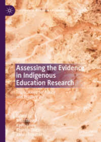 Assessing the Evidence in Indigenous Education Research : Implications for Policy and Practice (Postcolonial Studies in Education)