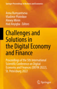Challenges and Solutions in the Digital Economy and Finance : Proceedings of the 5th International Scientific Conference on Digital Economy and Finances (DEFIN 2022), St.Petersburg 2022 (Springer Proceedings in Business and Economics)