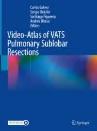 Video-Atlas of VATS Pulmonary Sublobar Resections （2023. 2023. viii, 225 S. VIII, 225 p. 521 illus., 516 illus. in color.）