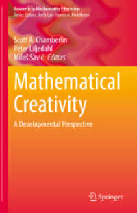 数学的創造性<br>Mathematical Creativity : A Developmental Perspective (Research in Mathematics Education)