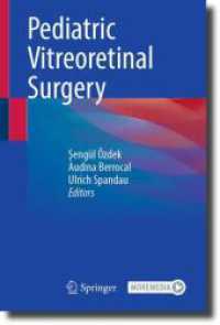 Pediatric Vitreoretinal Surgery, m. 1 Buch, m. 1 E-Book （2023. xxxii, 1093 S. XXXII, 1093 p. 448 illus., 416 illus. in color. 2）