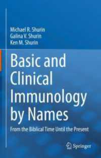 名前で知る基礎・臨床免疫学<br>Basic and Clinical Immunology by Names : From the Biblical Time Until the Present