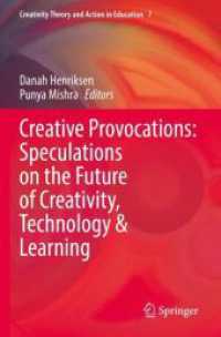 Creative Provocations: Speculations on the Future of Creativity, Technology & Learning (Creativity Theory and Action in Education)
