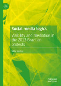 Social media logics : Visibility and mediation in the 2013 Brazilian protests （2022）