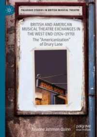 British and American Musical Theatre Exchanges in the West End (1924-1970) : The 'Americanization' of Drury Lane (Palgrave Studies in British Musical Theatre)