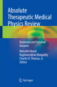 Absolute Therapeutic Medical Physics Review : Questions and Detailed Answers （1st ed. 2022. 2022. x, 129 S. X, 129 p. 21 illus., 20 illus. in color.）