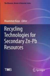 Recycling Technologies for Secondary Zn-Pb Resources (The Minerals, Metals & Materials Series)