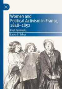 Women and Political Activism in France, 1848-1852 : First Feminists