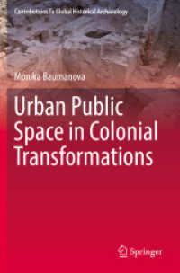 Urban Public Space in Colonial Transformations (Contributions to Global Historical Archaeology)