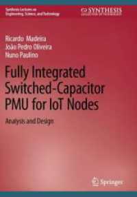 Fully Integrated Switched-Capacitor PMU for IoT Nodes : Analysis and Design (Synthesis Lectures on Engineering, Science, and Technology)