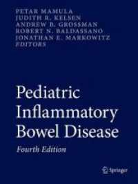 Pediatric Inflammatory Bowel Disease （4. Aufl. 2024. xxiv, 861 S. XXIV, 861 p. 150 illus., 100 illus. in col）