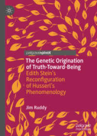 The Genetic Origination of Truth-Toward-Being : Edith Stein's Reconfiguration of Husserl's Phenomenology