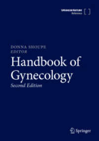 産婦人科学ハンドブック（第２版・全２巻）<br>Handbook of Gynecology, 2 Teile （2. Aufl. 2023. xxxiv, 1324 S. XXXIV, 1324 p. 238 illus., 203 illus. in）