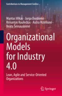 Organizational Models for Industry 4.0 : Lean, Agile and Service-Oriented Organizations (Contributions to Management Science) （2023）