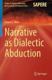 Narrative as Dialectic Abduction (Studies in Applied Philosophy, Epistemology and Rational Ethics)