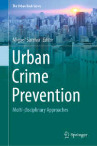 Urban Crime Prevention : Multi-disciplinary Approaches (The Urban Book Series)