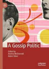 A Gossip Politic (Rhetoric, Politics and Society)