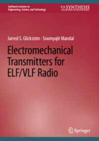 Electromechanical Transmitters for ELF/VLF Radio (Synthesis Lectures on Engineering, Science, and Technology) （2022）