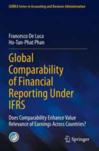 Global Comparability of Financial Reporting under IFRS : Does Comparability Enhance Value Relevance of Earnings Across Countries? (Sidrea Series in Accounting and Business Administration)