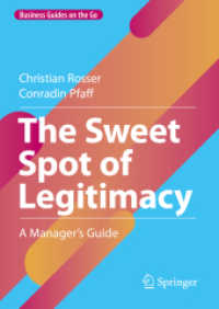 The Sweet Spot of Legitimacy : A Manager's Guide (Business Guides on the Go)