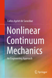 非線形連続体力学（テキスト）<br>Nonlinear Continuum Mechanics : An Engineering Approach