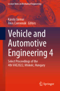 Vehicle and Automotive Engineering 4 : Select Proceedings of the 4th VAE2022, Miskolc, Hungary (Lecture Notes in Mechanical Engineering)