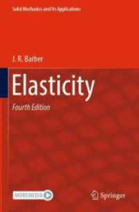 Elasticity (Solid Mechanics and Its Applications 172) （4. Aufl. 2024. xx, 637 S. XX, 637 p. 131 illus., 2 illus. in color. 23）