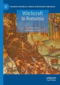Witchcraft in Romania (Palgrave Historical Studies in Witchcraft and Magic)