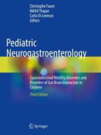 Pediatric Neurogastroenterology : Gastrointestinal Motility Disorders and Disorders of Gut Brain Interaction in Children （3RD）