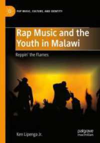 Rap Music and the Youth in Malawi : Reppin' the Flames (Pop Music, Culture and Identity)