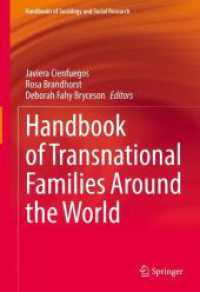 世界中の越境する家族ハンドブック<br>Handbook of Transnational Families around the World (Handbooks of Sociology and Social Research)