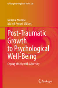 Post-Traumatic Growth to Psychological Well-Being : Coping Wisely with Adversity (Lifelong Learning Book Series)