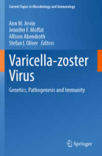 Varicella-zoster Virus : Genetics, Pathogenesis and Immunity (Current Topics in Microbiology and Immunology)