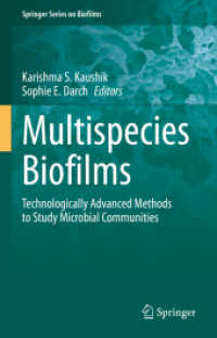 Multispecies Biofilms : Technologically Advanced Methods to Study Microbial Communities (Springer Series on Biofilms)