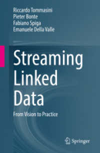 Streaming Linked Data : From Vision to Practice