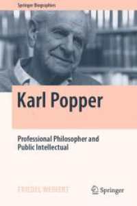 ポパー伝：哲学者・知識人<br>Karl Popper : Professional Philosopher and Public Intellectual (Springer Biographies)