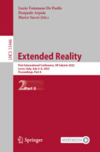 Extended Reality : First International Conference, XR Salento 2022, Lecce, Italy, July 6-8, 2022, Proceedings, Part II (Lecture Notes in Computer Science)