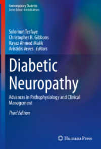 Diabetic Neuropathy : Advances in Pathophysiology and Clinical Management (Contemporary Diabetes) （3. Aufl. 2023. ix, 536 S. IX, 536 p. 56 illus., 40 illus. in color. 25）