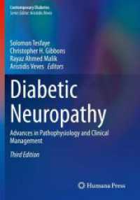 Diabetic Neuropathy : Advances in Pathophysiology and Clinical Management (Contemporary Diabetes) （3RD）