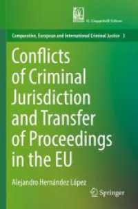 Conflicts of Criminal Jurisdiction and Transfer of Proceedings in the EU (Comparative, European and International Criminal Justice)