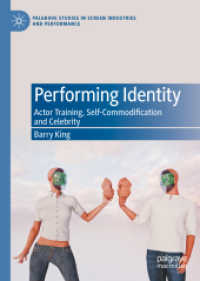 Performing Identity : Actor Training, Self-Commodification and Celebrity