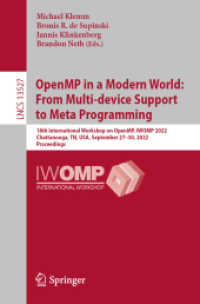 OpenMP in a Modern World: From Multi-device Support to Meta Programming : 18th International Workshop on OpenMP, IWOMP 2022, Chattanooga, TN, USA, September 27-30, 2022, Proceedings (Lecture Notes in Computer Science)