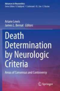 Death Determination by Neurologic Criteria : Areas of Consensus and Controversy (Advances in Neuroethics)